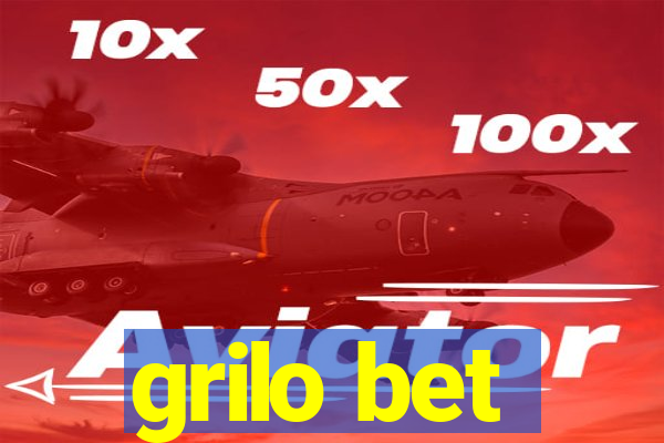 grilo bet